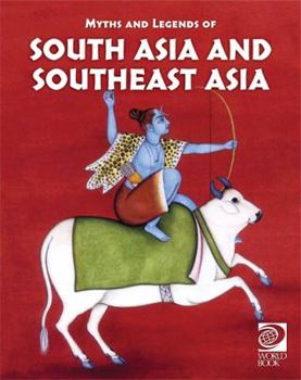 Hardcover Famous Myths and Legends of South Asia and Southeast Asia Book