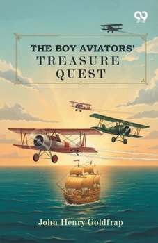 Paperback The Boy Aviators' Treasure Quest Book
