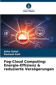 Paperback Fog-Cloud Computing: Energie-Effizienz & reduzierte Verzögerungen [German] Book