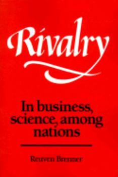 Paperback Rivalry: In Business, Science, Among Nations Book