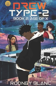 Paperback Drew Type 2: Book 2: Age of X Book