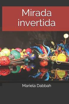 Paperback Mirada invertida [Spanish] Book