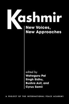 Hardcover Kashmir: New Voices, New Approaches Book