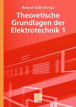 Hardcover Theoretische Grundlagen Der Elektrotechnik 1 [German] Book