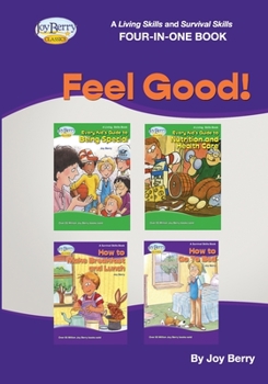 Paperback A Living Skills and Survival Skills Four-in-One Book - Feel Good!! Book