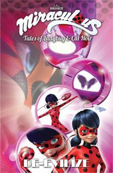 Paperback Miraculous: Tales of Ladybug and Cat Noir: De-Evilize Book