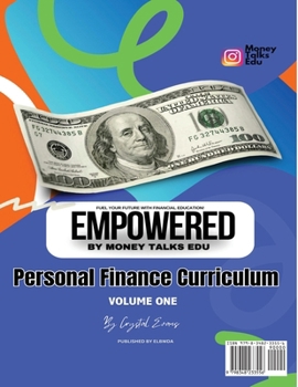 Paperback EmpowerED by Money Talks Edu: Personal Finance Curriculum [Large Print] Book