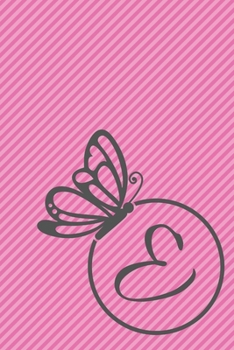 Paperback E: Initial E Monogram Notebook Journal Gift Circular Butterfly design Book