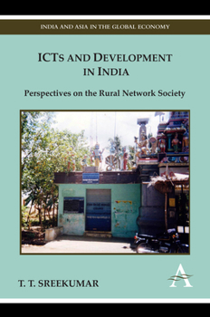 Hardcover Icts and Development in India: Perspectives on the Rural Network Society Book