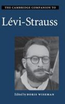 Hardcover The Cambridge Companion to Lévi-Strauss Book