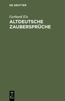Hardcover Altdeutsche Zaubersprüche [German] Book