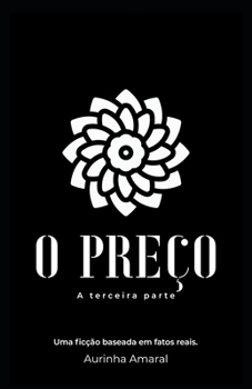 Paperback O Preço: A terceira parte [Portuguese] Book
