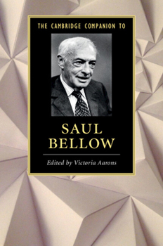 The Cambridge Companion to Saul Bellow (Cambridge Companions to Literature)