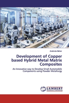 Paperback Development of Copper based Hybrid Metal Matrix Composites Book