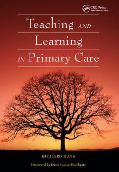 Paperback Teaching and Learning in Primary Care Book