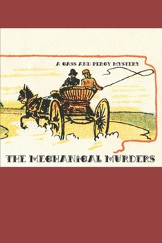 Paperback The Mechanical Murders: A Cass and Percy Mystery Book