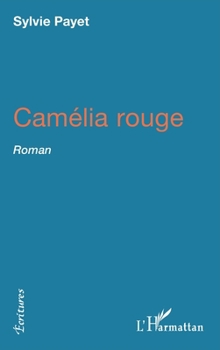 Paperback Camélia rouge [French] Book