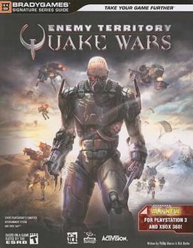Enemy Territory: QUAKE Wars (Consoles) Signature Series Guide