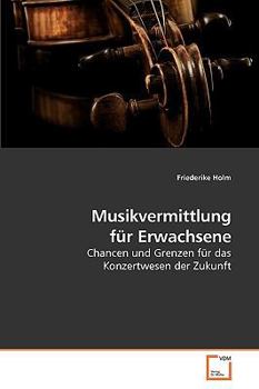 Paperback Musikvermittlung für Erwachsene [German] Book