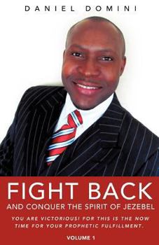 Fight Back and Conquer the Spirit of Jezebel