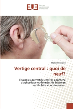 Paperback Vertige central: quoi de neuf? [French] Book