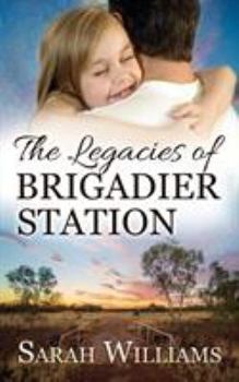 Paperback The Legacies of Brigadier Station Book