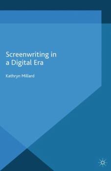 Paperback Screenwriting in a Digital Era Book