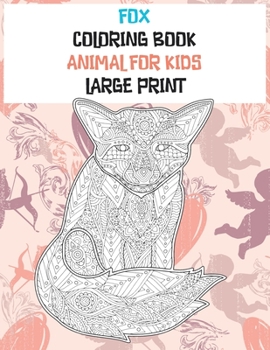 Paperback Coloring Book Animal for Kids - Large Print - Fox Book