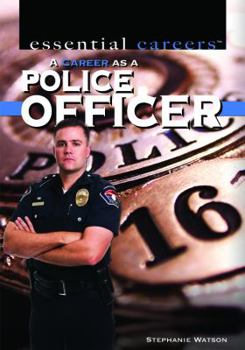 Library Binding A Career as a Police Officer Book
