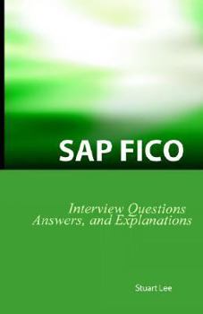 Paperback SAP Fico Interview Questions, Answers, and Explanations: SAP Fico Certification Review Book