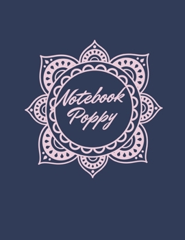 Notebook Poppy: Lined Notebook - Size | 8.5 x 11 -120 pages