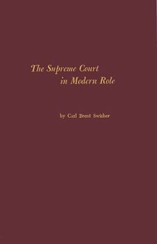 Hardcover The Supreme Court in Modern Role Book