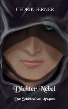Paperback Das Schicksal von Araquest: Dichter Nebel [German] Book