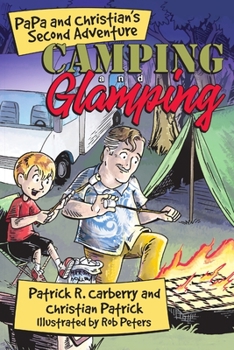 Paperback PaPa and Christian's Second Adventure: Camping and Glamping Book