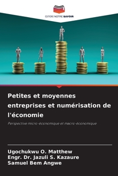 Paperback Petites et moyennes entreprises et numérisation de l'économie [French] Book