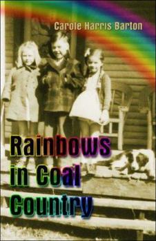 Paperback Rainbows in Coal Country Book