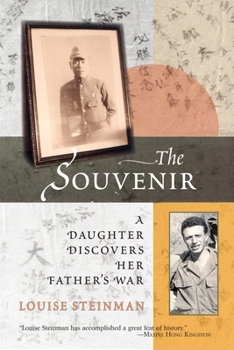 Paperback The Souvenir: A Daughter Discovers Her Father's War Book