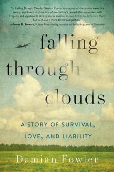 Hardcover Falling Through Clouds: A Story of Survival, Love, and Liability Book