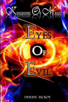 Paperback Kingdoms of Magic: Eyes Of Evil Book