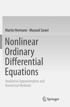 Paperback Nonlinear Ordinary Differential Equations: Analytical Approximation and Numerical Methods Book