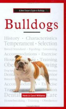 Hardcover A New Owner's Guide to Bulldogs Book