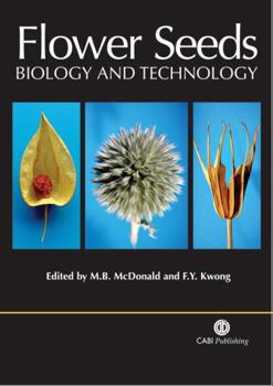 Hardcover Flower Seeds: Biology and Technology Book