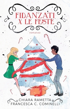 Paperback Fidanzati X Le Feste [Italian] Book