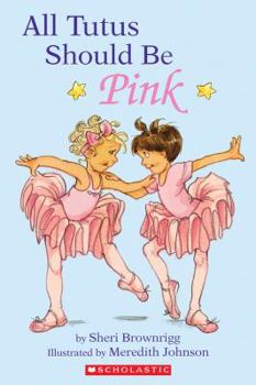 Paperback Scholastic Reader Level 2: All Tutus Should Be Pink Book