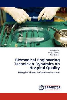 Paperback Biomedical Engineering Technician Dynamics on Hospital Quality Book