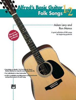 Paperback Alfred's Basic Guitar, Bk 1 & 2: Folk Songs (Alfred's Basic Guitar Library, Bk 1 & 2) Book