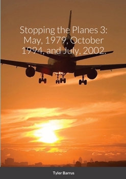 Paperback Stopping the Planes: May, 1979, October 1994, and July, 2002. Book