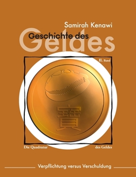 Paperback Geschichte des Geldes: Verpflichtung versus Verschuldung [German] Book
