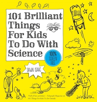 Paperback 101 Things for Kids to Do: Science Book