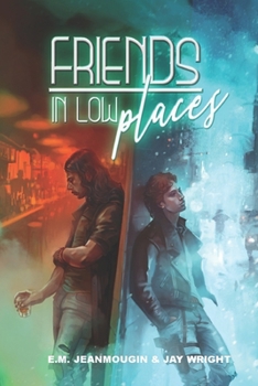 Friends in Low Places - Book #2 of the Hunter and the Spider